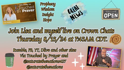 Live 8/215/24 at 7:45am CDT On Crown Chats