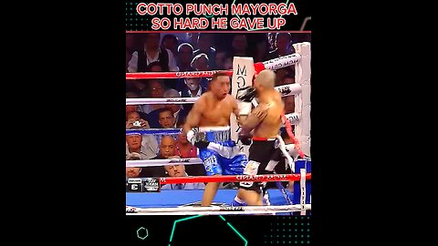 COTTO PUNCH MAYORGA SO HARD HE GAVE UP