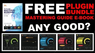 FREE Plugin Bundle + Home Mastering Book: Any Good?