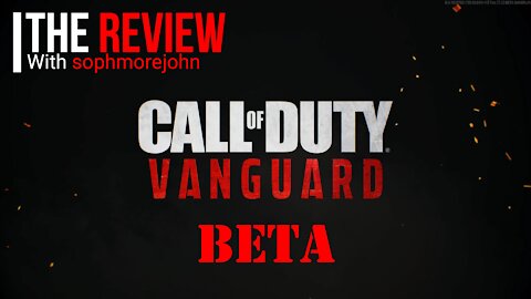 The Review Sorta - Call Of Duty Vanguard Beta Multiplayer PS5