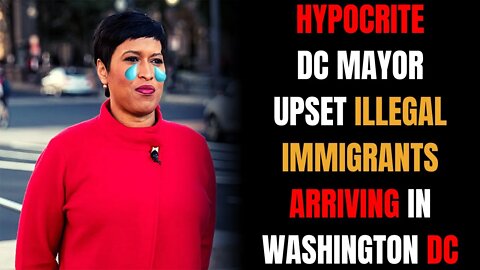 DC Mayor Muriel Bowser Complains About Illegal Immigrants Arriving in Washington DC