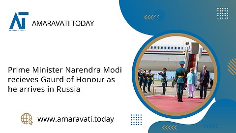 PM Modi Receives Guard of Honour in Russia | Amaravati Today News