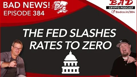 The Fed Slashes Rates to Zero - Bad News For Friday, March 20th