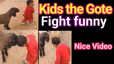 Baby kids the Gote very funny video