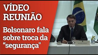 VÍDEO DA REUNIÃO MINISTERIAL: Bolsonaro fala sobre troca na "segurança" do Rio de Janeiro