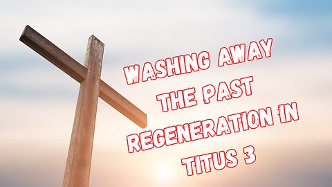 Washing Away the Past