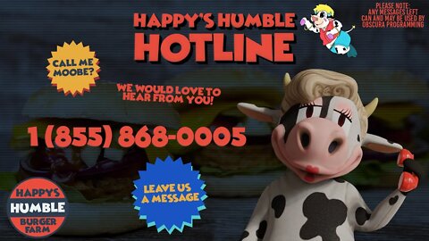 I called the Happy's Humble Hotline