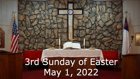 3rd Sunday of Easter - May 1, 2022