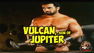 Vulcan, Son of Jupiter: The Epic Mythological Adventure