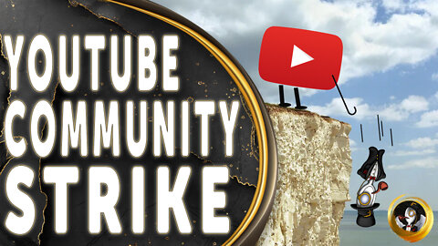 Youtube Community Strike: Hate Speech My Ass..