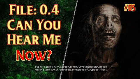File: 0.4 Can You Hear Me Now? #05 ▶️ Apocalyptic CreepyPasta