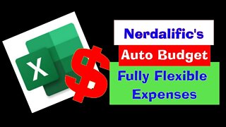 How To Create a Budget in Excel / Nerdalific's Auto-Budget Saving for Fully Flexible Expenses