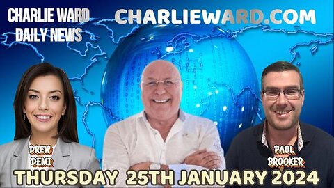 JOIN CHARLIE WARD DAILY NEWS WITH PAUL BROOKER & DREW DEMI - FRIDAY 26TH JANUARY 2024