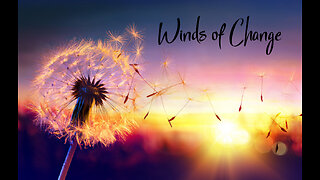 Winds of Change