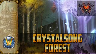 Crystalsong Forest - Nostalgic Playthrough - Game Audio Only - World of Warcraft Classic