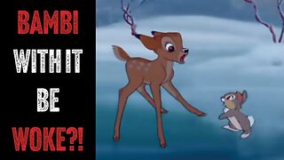 Will The Bambi Remake Be Woke?!