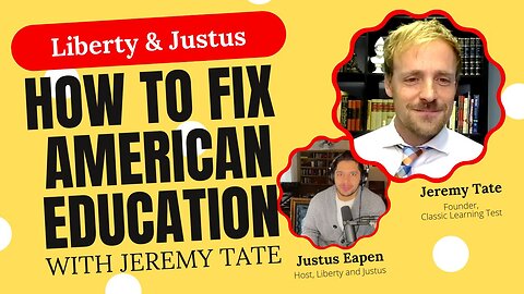 031 - How to Fix American Education with Jeremy Tate