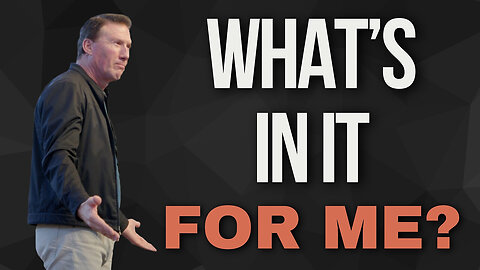 What's In It For Me • Matthew 19:27-20:16• Pastor Rick Brown