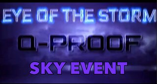 a"Qproof “Sky Event” - StormyPatriotJoe