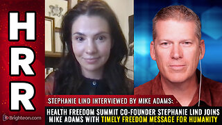 Health Freedom Summit co-founder Stephanie Lind joins Mike Adams...