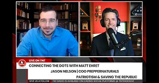 Connecting the Dots with Matt Ehret and Guest: Jason Nelson