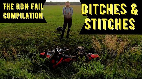Ditches & Stitches - The RDN Fail Compilation!