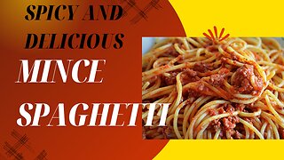 How To Make Spaghetti With Mince - A Spicy And Delicious Italian Dish