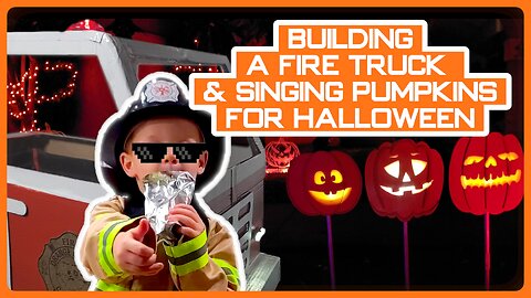 BUILDING THE ULTIMATE CARDBOARD FIRE TRUCK, CREATING SINGING PUMPKINS, & MONSTER TRUCKS IN PUMPKINS.