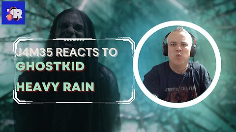 GHOSTKID - HEAVY RAIN | REACTION | J4M35 REACTS | THIS IS DISTURBING!