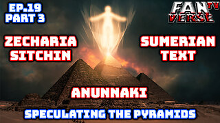 The PYRAMIDS. Lets have some fun and SPECULATE! Ep.19, Part 3