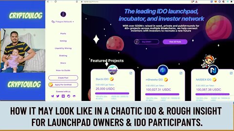 How It May Look Like In A Chaotic IDO & Rough Insight For Launchpad Owners & IDO Participants.