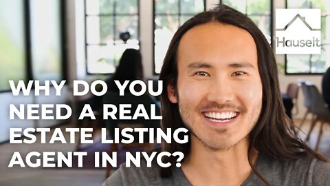 Why Do You Need a Real Estate Listing Agent in NYC?