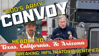 Federal Infiltrators Identified In Texas Convoy To The Border! 01/30/2024