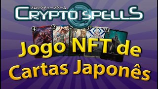 Crypto Spells: Jogo NFT de Cartas Japonês!!
