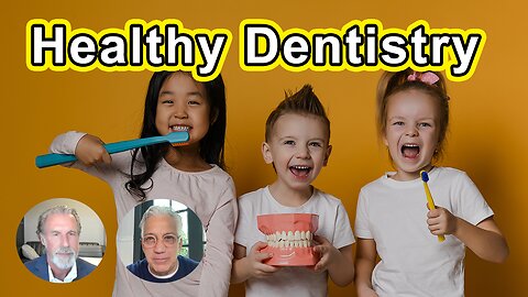 Healthy Dentistry