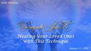 Podcast 01.15.24: Healing Your Loved Ones With This Technique