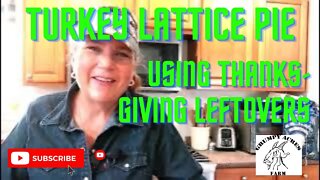 Turkey Lattice Pie; a creative recipe to use Thanksgiving leftovers