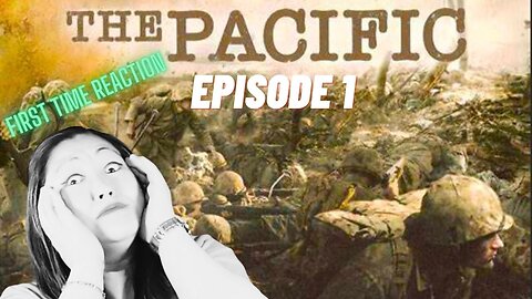 🤯The Pacific Episode 1 Reaction You Have to See to Believe!