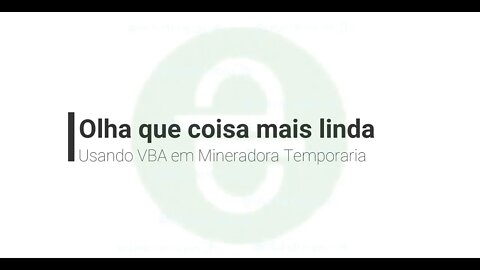 Dica - Como usar o VBA em mineradoras temporarias!