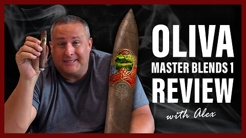 Oliva Master Blends 1 | Cigar Review with Alex