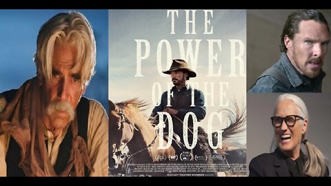 The Weak Men of Hollywood ft. Sam Elliott Apologizing for Power of the Dog Comments/Criticism