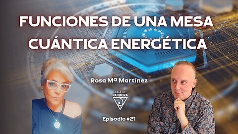 Funciones de una Mesa Cuántica Energética con Rous - Rosa Mª Martínez