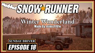 Winter Wonderland | SnowRunner | Episode 7 END