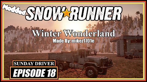 Winter Wonderland | SnowRunner | Episode 7 END
