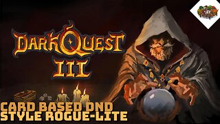 Card Based DnD Style Rogue-Lite | Dark Quest 3
