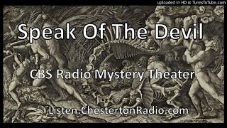 Speak Of The Devil - CBS Radio Mystery Theater