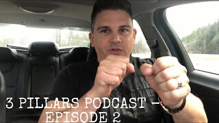 3 Pillars Podcast - Episode 2, “Mental Fitness”