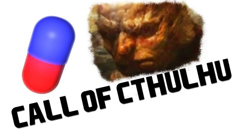 Bro Team Pill - Call of Cthulhu