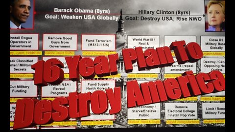 16 Year Plan To Destroy America