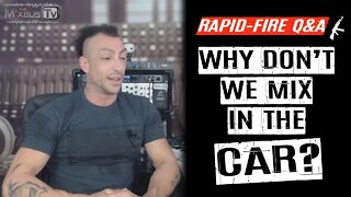 Why Don't We Mix in the CAR? Rapid-Fire Q&A #21